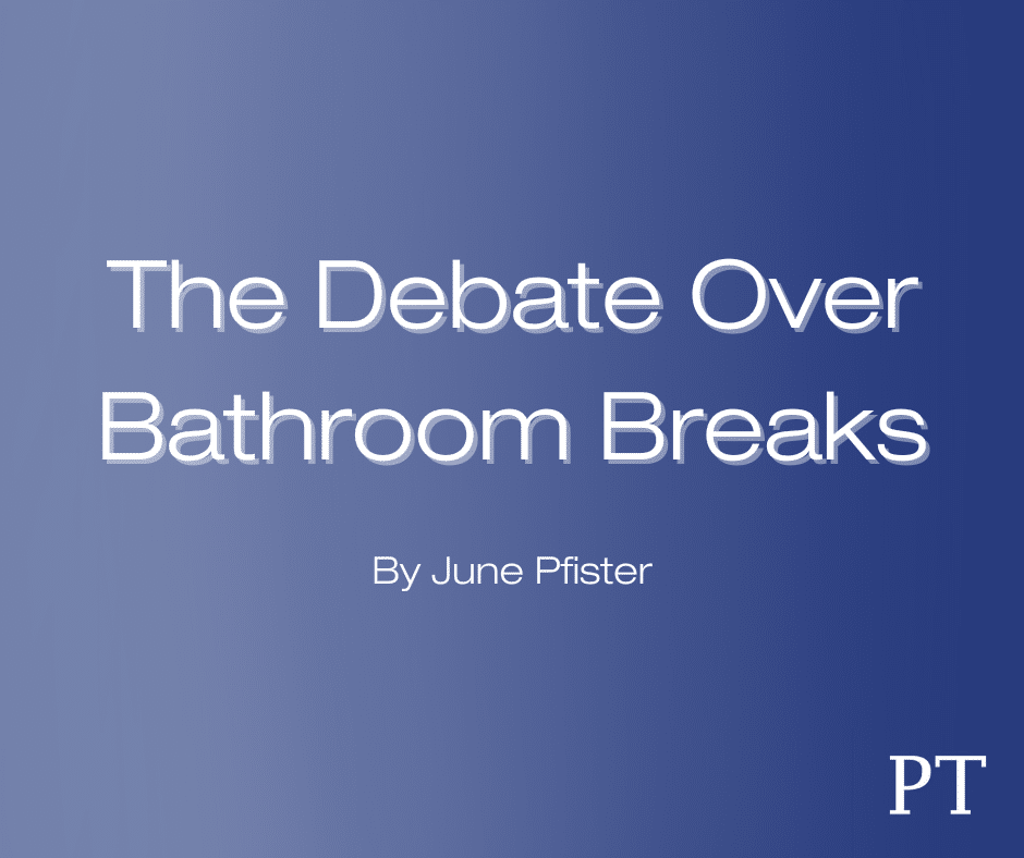 The Debate Over Bathroom Breaks