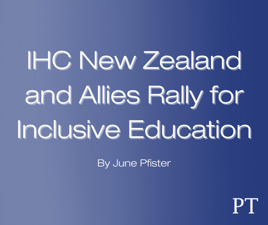 IHC New Zealand and Allies Rally for Inclusive Education